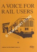 A Voice for Rail Users by GARROD, Trevor (ed.)
